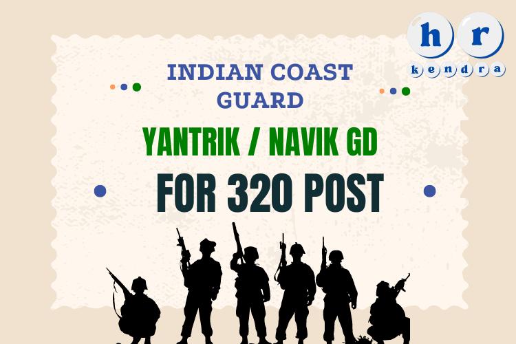 Coast Guard Yantrik / Navik GD Recruitment 2024