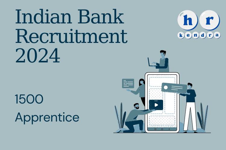 Indian Bank Apprentice 2024