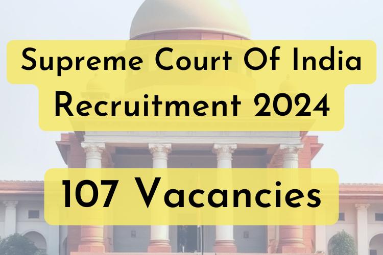 Supreme Court Of India Recruitment Notification 2024