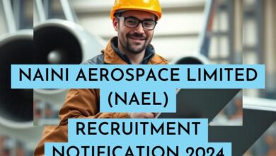 Naini Aerospace Limited (NAeL) Recruitment Notification 2024